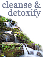 Cleanse & detoxify to leave your body as pure as a natural waterfall
