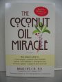 The Coconut Oil Miracle