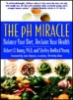 The pH Miracle