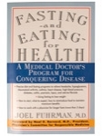 Fasting and Eating for Health by Dr. Joel Fuhrman