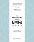 Non-Tinfoil Guide To EMFs